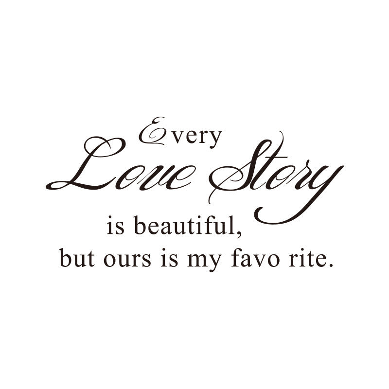 Every Love Storyy Printed Wall Stickers